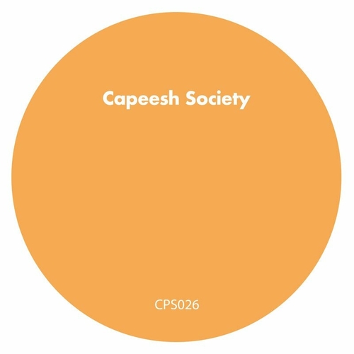 Capeesh Society - Crossroads [CPS026]